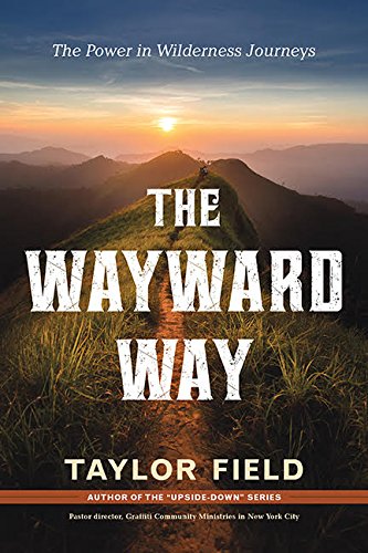 The Wayward Way Book By Taylor Field